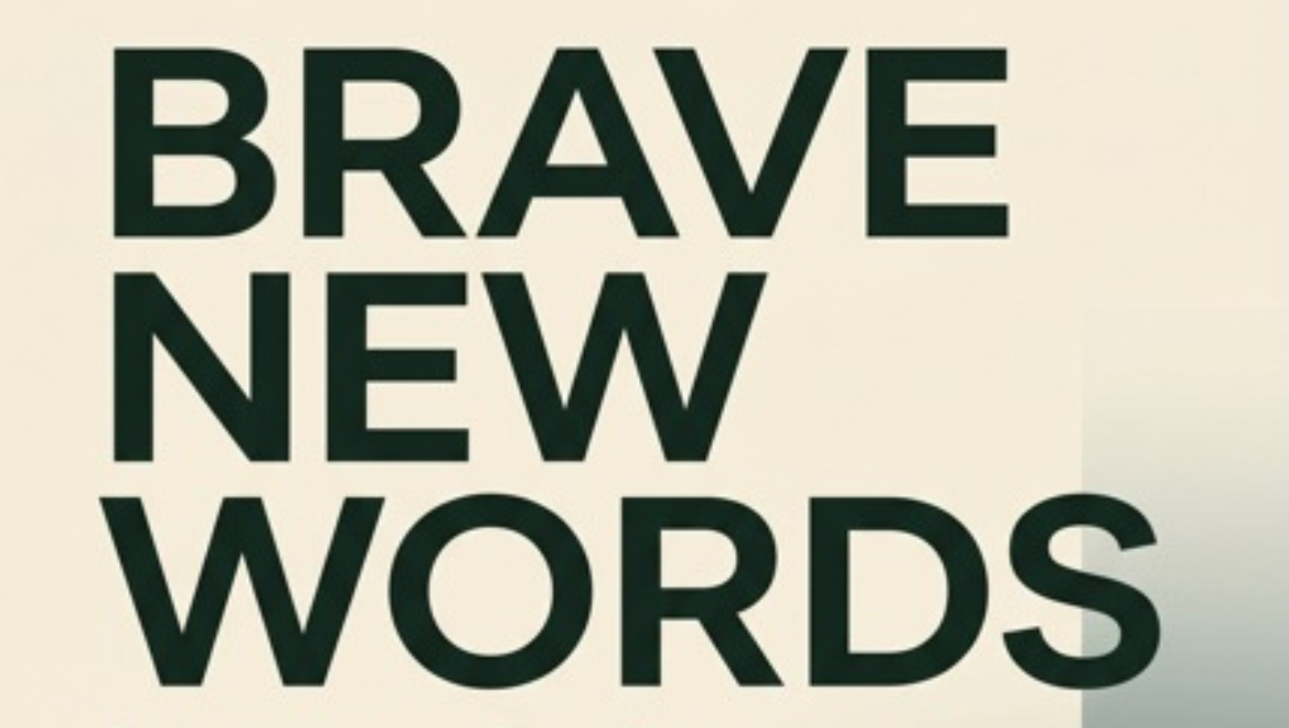 Brave New Words: Language, Environment, and a Just Future